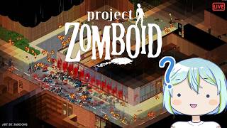 [ PROJECT ZOMBOID ] SOLO TANPA GUIDE??? BERAPA LAMA AKAN BERTAHAN?