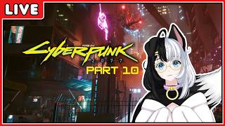 [ Cyberpunk 2077 ] THIS TIME We Finish Cyberpunk!!